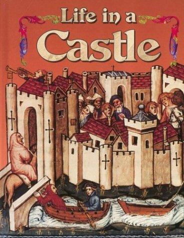 Life in a Castle