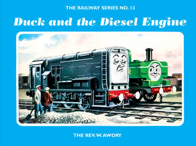 The Railway Series No. 13: Duck and the Diesel Engine