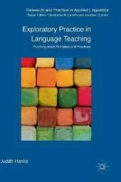 Exploratory Practice in Language Teaching: Puzzling About Principles and Practices