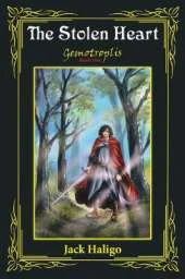 The Stolen Heart: Gemotroplis Book One