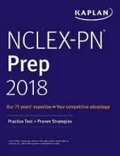 Nclex-PN Prep 2018: Practice Test + Proven Strategies