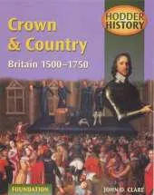 Crown and Country: Britain, 1500-1750
