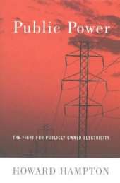 Public Power: The Fight for Publicly Owned Electricity