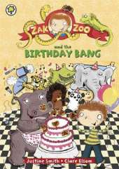 Zak Zoo and the Birthday Bang: Book 8