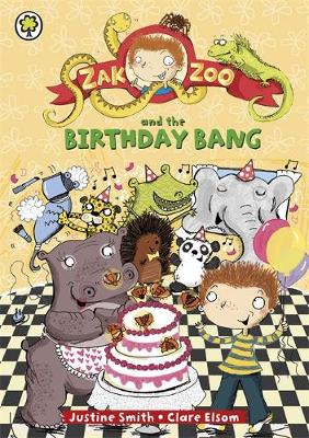 Zak Zoo and the Birthday Bang: Book 8