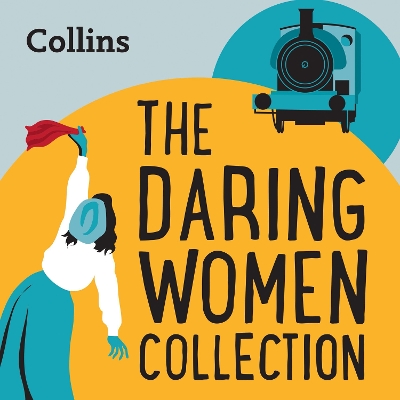 The Daring Women Collection: For Ages 7–11