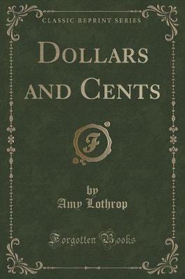 Dollars and Cents (Classic Reprint)