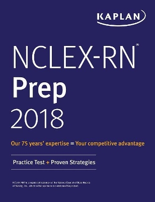 Nclex-RN Prep 2018: Practice Test + Proven Strategies