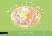 Mouse and the Storm: Children's reflexology to reduce anxiety and help soothe the senses