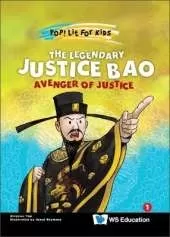 The Legendary Justice Bao: Avenger Of Justice