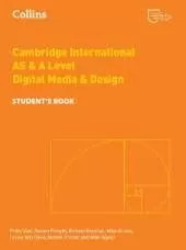 Cambridge International AS & A Level Digital Media and Design Student’s Book
