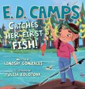 E. D. Camps: Catches Her First Fish