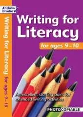 Writing for Literacy for Ages 9-10: An Excellent Starting Point for Extended Writing Activities