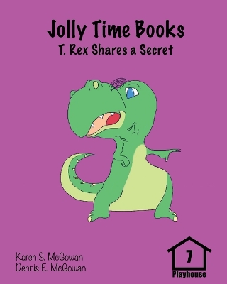 Jolly Time Books: T. Rex Shares a Secret