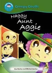 Start Reading: Creepy Castle: Naggy Aunt Aggie