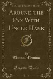 Around the Pan With Uncle Hank (Classic Reprint)