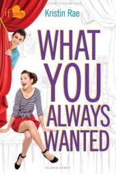 What You Always Wanted: An If Only novel