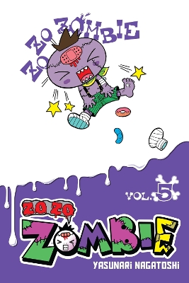 Zo Zo Zombie, Vol. 5
