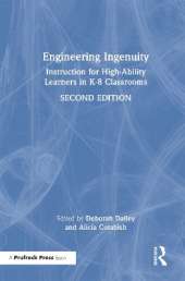 Engineering Ingenuity: Instruction for High-Ability Learners in K-8 Classrooms