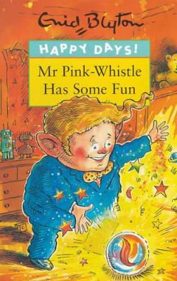 Mr. Pink-Whistle Has Some Fun