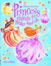 Princess Things To Make & Do