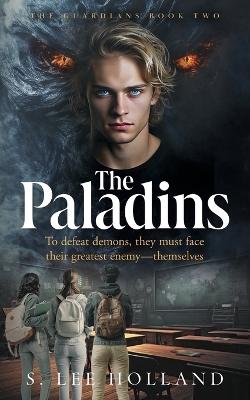The Paladins: The Guardians Book Two