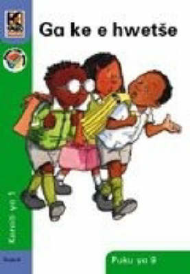 Ga Ke E Hwetse