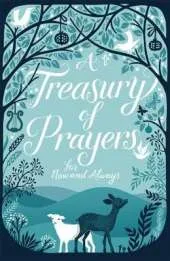 A Treasury of Prayers: for now and always