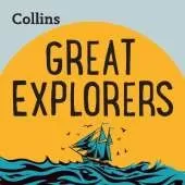 Great Explorers: For Ages 7–11