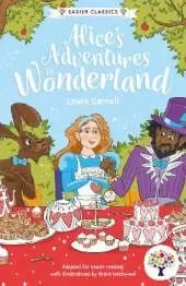 Alice's Adventures in Wonderland: Accessible Easier Edition