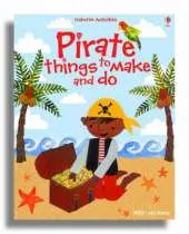 Pirate Things to Make and Do