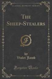 The Sheep-Stealers (Classic Reprint)
