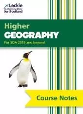 Higher Geography (second edition): Comprehensive Textbook to Learn Cfe Topics