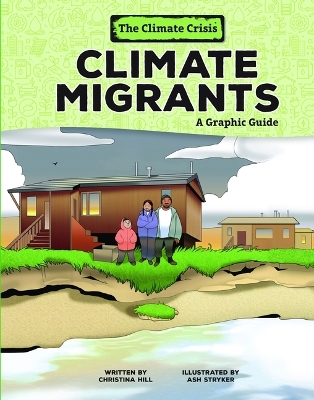 Climate Migrants: A Graphic Guide