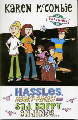 Hassles, Heart-pings! and Sad, Happy Endings