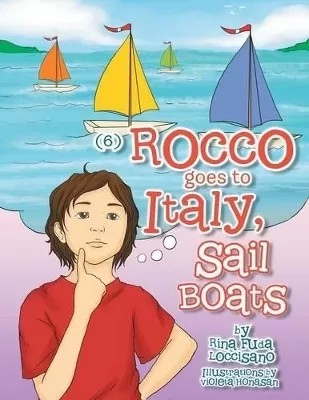 (6) Rocco Goes to Italy, Sail Boats: Rocco Goes to Italy, Sail Boats