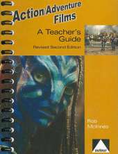 Action/Adventure Films - A Teacher`s Guide