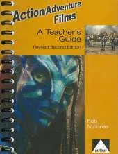 Action/Adventure Films - A Teacher`s Guide