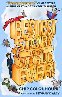 The Bestest Story in the World... Ever!