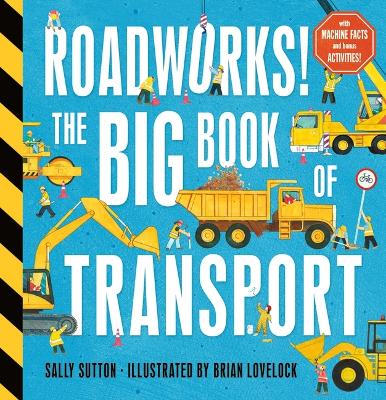 Roadworks! The Big Book of Transport