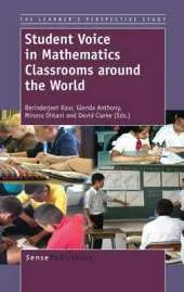 Student Voice in Mathematics Classrooms around the World