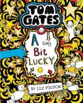 Tom Gates: A Tiny Bit Lucky