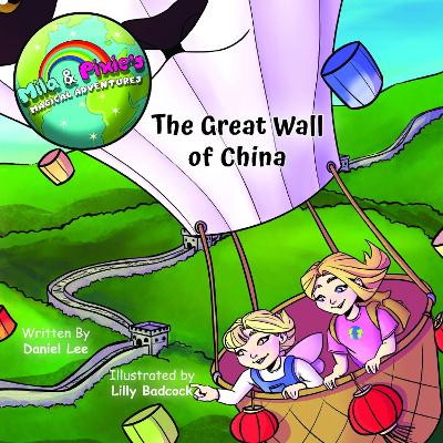 Mila & Pixie's Magical Adventures: The Great Wall of China