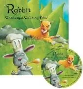 Rabbit Cooks up a Cunning Plan