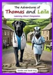 The Adventures of Thomas and Leila Learning About Compassion