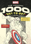 Amazing Marvel 1000 Dot to Dot Book: Twenty Comic Characters to Complete Yourself