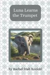 Luna Learns the Trumpet