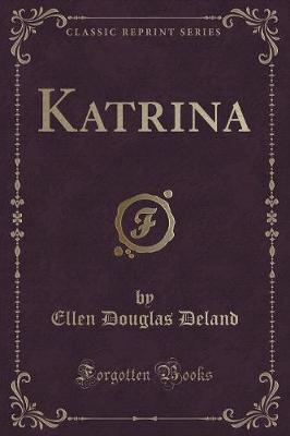 Katrina (Classic Reprint)
