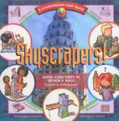 Skyscrapers!: Super Structures to Design and Build