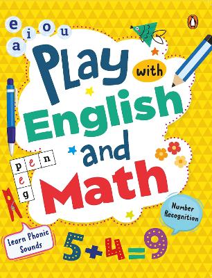 Play with English and Math: First Practice Workbook, Omnibus| Fun and Interactive English and Math Learning Activities for Kids, Toddlers | Ages 3+ [Penguin Early Learning Series]